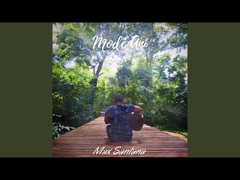 Modê Ani (sou Grato) - Max Santana