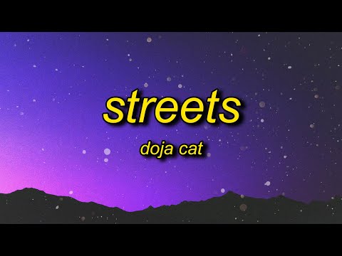 Doja Cat - Streets (Lyrics) | it's hard to keep my cool doja cat