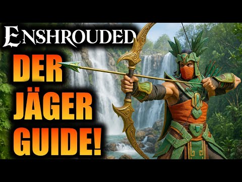 THE GREAT ARCHER'S GUIDE for Enshrouded! after Patch 7