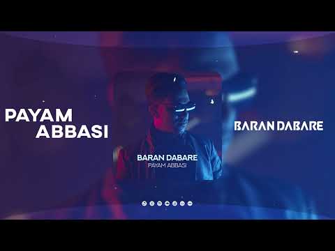Payam Abbasi - Baran Dabare | OFFICIAL TRACK
