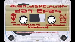 Dan Efex - Alien Disko Funk (1998) [HD]