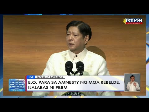 President Marcos will grant amnesty to rebel returnees #SONA2023