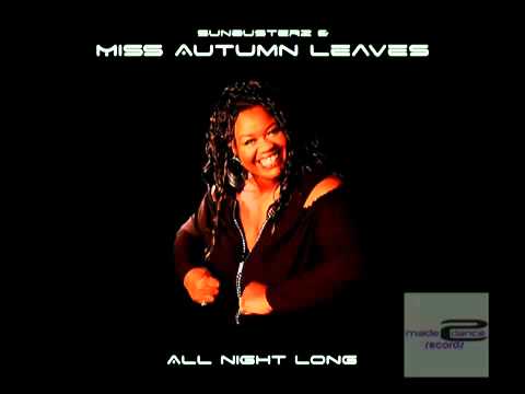 Sunbusterz   Miss Autumn Leaves   All night long Radio edit