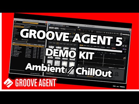 GROOVE AGENT 5-  Demo Ambient Chillout kit