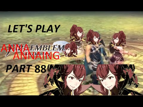 Let's Play Fire Emblem Awakening Part 88: So Anna