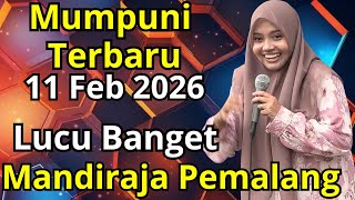 Download lagu Mumpuni TERBARU 11 Feb 2026 | Ceramah Ngapak Lucu Ustadzah Mumpuni Handayayekti Terbaru Di Pemalang mp3