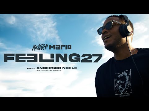 Dj KELSON MARIO | FEELING  | EP 27 | AFRO HOUSE | AFRO TECH
