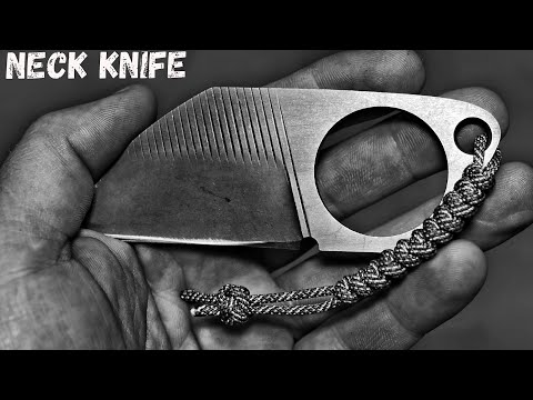 Knife Making - Neck Knife from an Old File