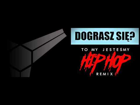 ZłoTy - To My Jesteśmy HipHop (remix)