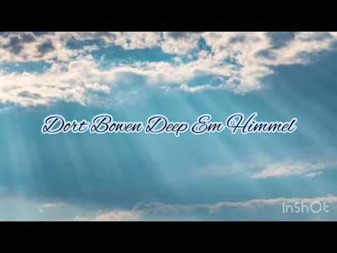 Deep em Himmel  - Plautdietsch - ~Susie Funk (Deep in Heaven, Song)