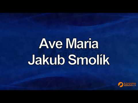 FullHD karaoke Ave Maria - Jakub Smolík - ukázka