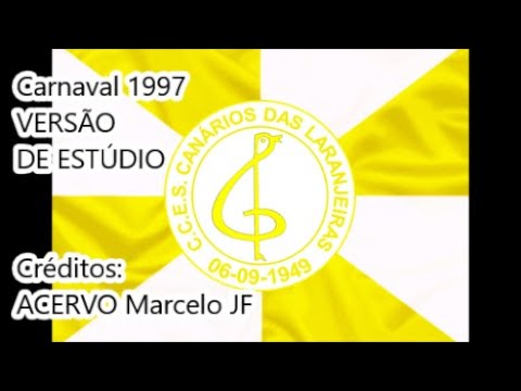 Canários das Laranjeiras 1997 - Versão de Estúdio