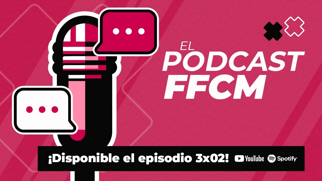 #podcastFFCM - 3x02