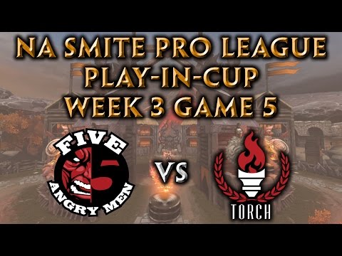 NA Pro League Play-In-Cup Week 3 - Five Angry Men vs.Torch