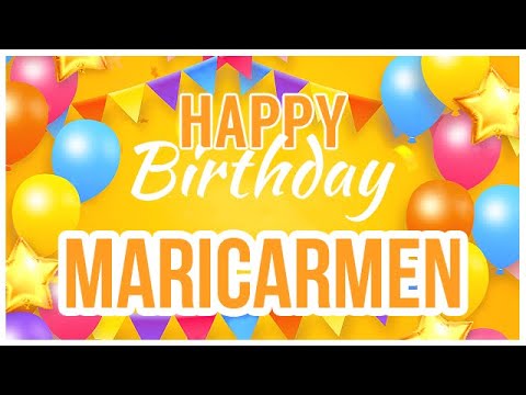 🎂 Happy Birthday Maricarmen! 🎉 It's Your Special Day 🥳