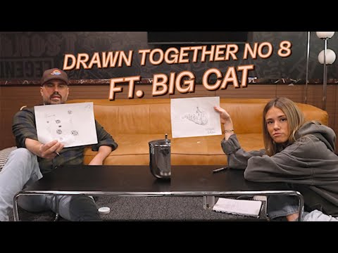 DRAWN TOGETHER NO. 8: BIG CAT TALKS BARSTOOL CHICAGO, RELATIONSHIP WITH DAVE, & MORE
