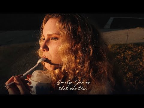 Emily James - that was then (Official Lyric Video)