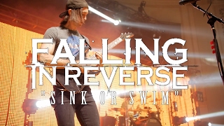 Falling In Reverse - &quot;Sink Or Swim&quot; (Live) | HD