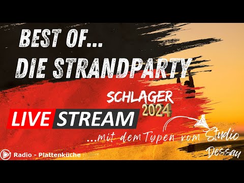 Best of...Die Strandparty 2024 LIVE (Aufzeichnung vom 10.08.2024)
