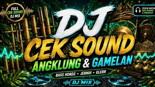 Download lagu LATEST DJ ANGKLUNG & GAMELAN 🔥 Full Bass Sound Check | The Best Indonesian DJ Music mp3