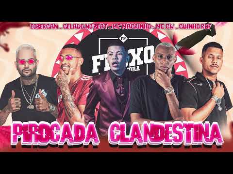 GELADO NO BEAT, GUINHO RDF, EOBERGAN FEAT MC MAGRINHO E GW   PIROCADA CLANDESTINA  PEREREKA DE IMÃ