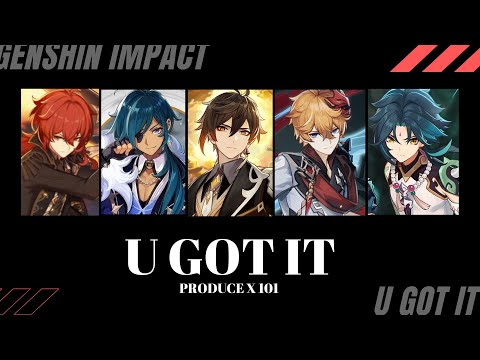 U GOT IT - DCKZ feat. XIAO 4NEMO GENSHIN IMPACT HUSBAND TEAM (Color Coded Lyrics) [PRODUCE X 101]