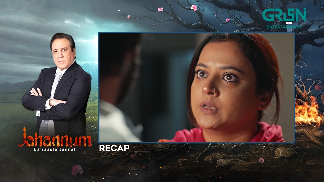 Recap - Jahannum Ba'raasta Jannat Episode 08 | 10th May 2026 | Green TV Entertainment