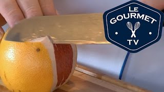 Chef Tip - How to Peel and Segment a Grapefruit || Le Gourmet TV Recipes