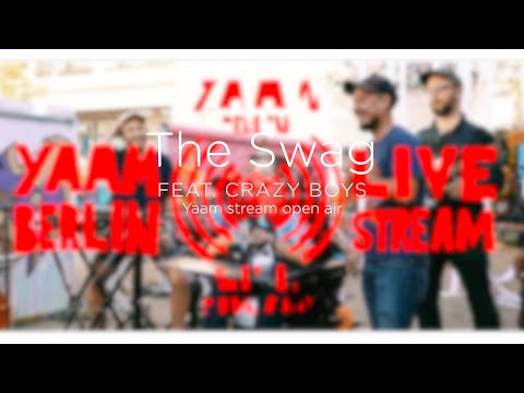 The Swag feat, crazy boys 2 YAAM - Berlin open air