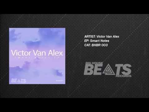 Victor Van Alex - Smart Notes EP [Big House Beats Records]