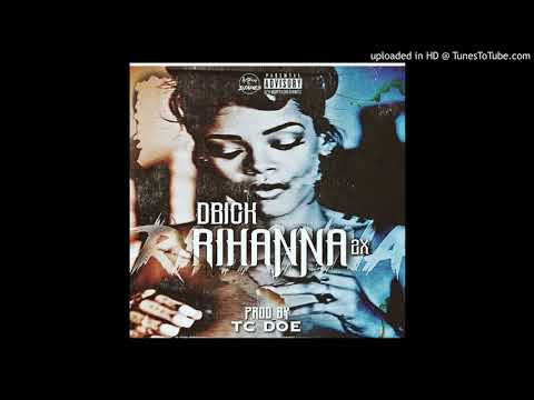 DBick - "Rihanna" (Official Audio) [new 2018]