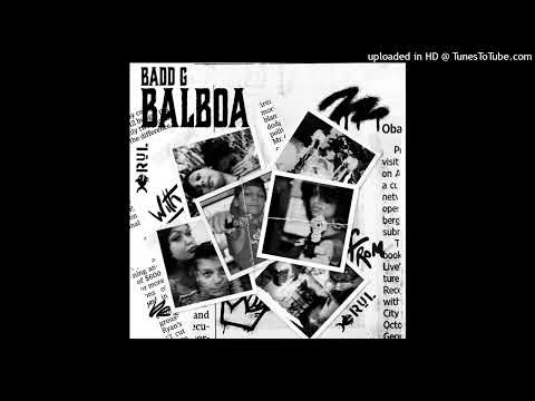 Badd G - Balboa