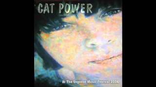 Cat Power - Living Proof  live - 3 ( At The Vegoose Music Festival 2006)