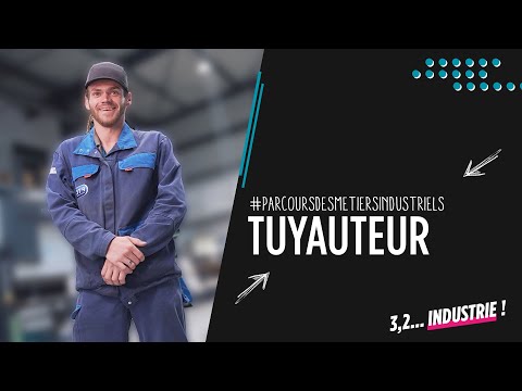 Découvrez le métier de tuyauteur