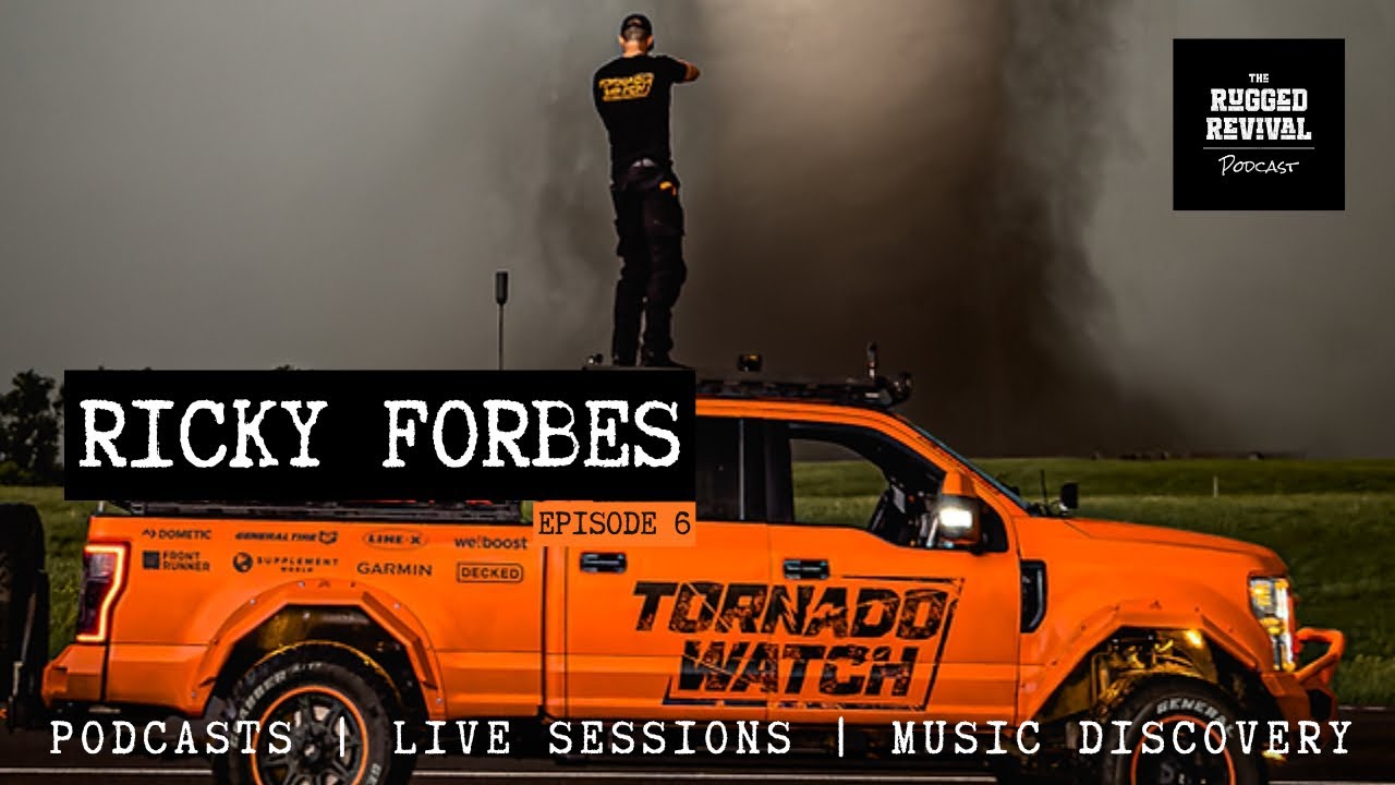 Ricky Forbes – Storm Chasing & Netflix’s “Tornado Hunters”