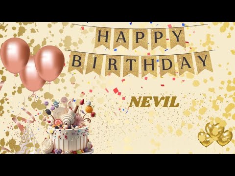 Happy Birthday Nevil