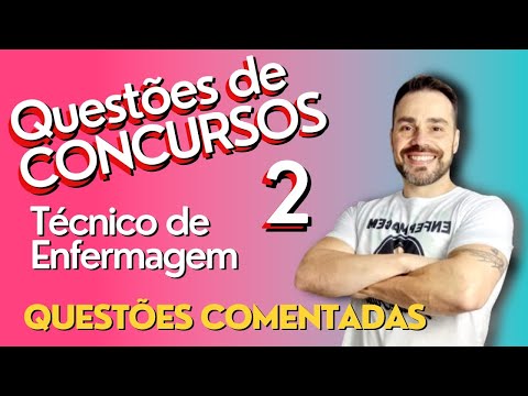 Commented Questions from COMPETITIONS part 2 Nursing Technician