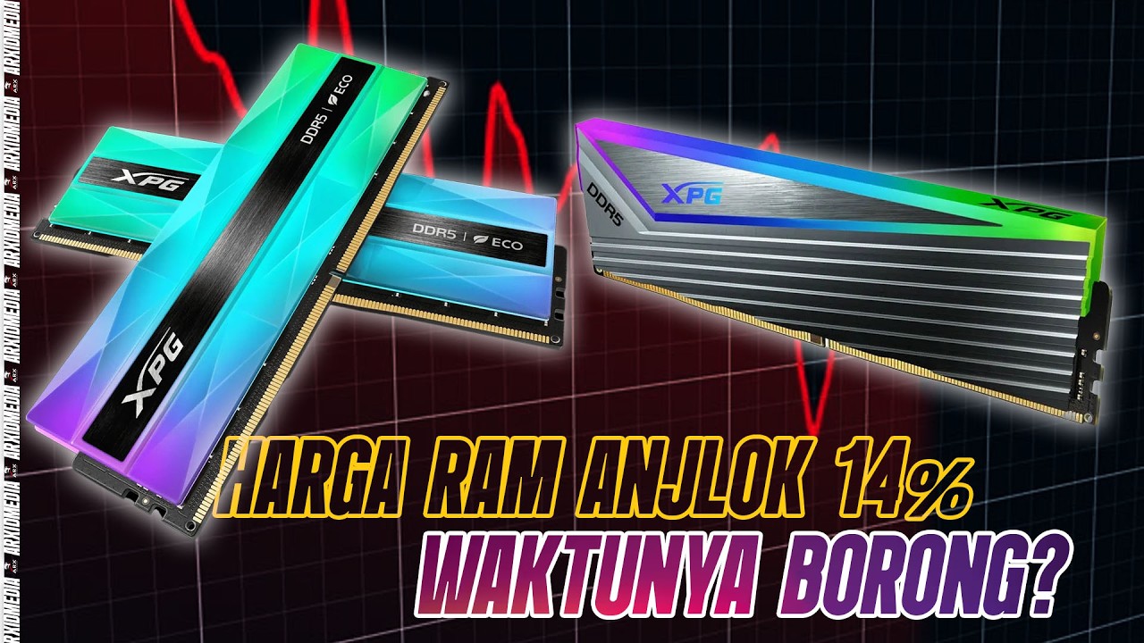 🔴 Live Stream #331 HARGA RAM JEBLOK! DDR4 di China Turun 14% Dalam Sehari - Indonesia Kapan?