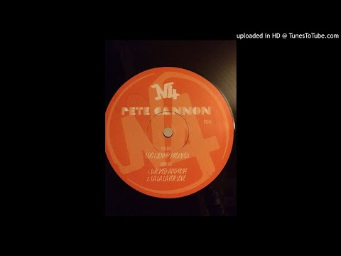 Pete Cannon - La La La For Love