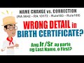 How to Change or Correct Name and Entries in Birth Certificate | RA 9048 & 10172 vs Rule 103 & 108