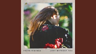 Lost Without You Lost Without You