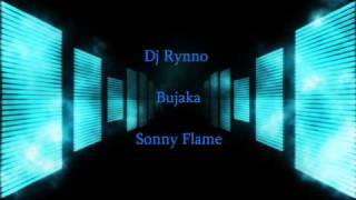 Sonny Flame - Bujaka (Dj Rynno & Phelipe Remix) By Deejay Miez™