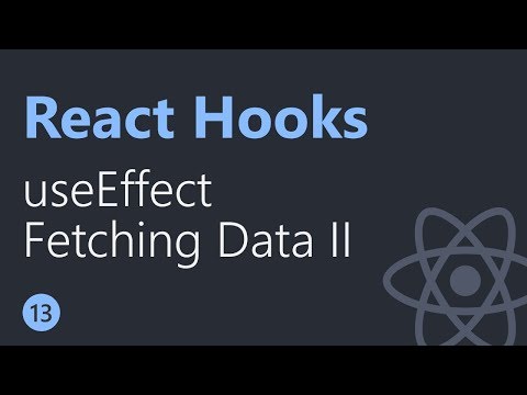 React Hooks Tutorial 13 Fetching data with useEffect Part 2