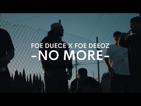 Foe Deuce x Foe DeeOz - No More (Freestyle) Shot by @2thabrain
