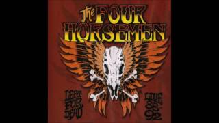 The Four Horsemen - Hot Head