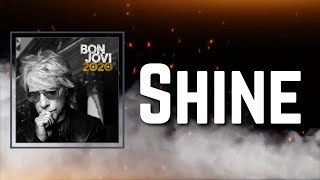 Bon Jovi - Shine (Lyrics)
