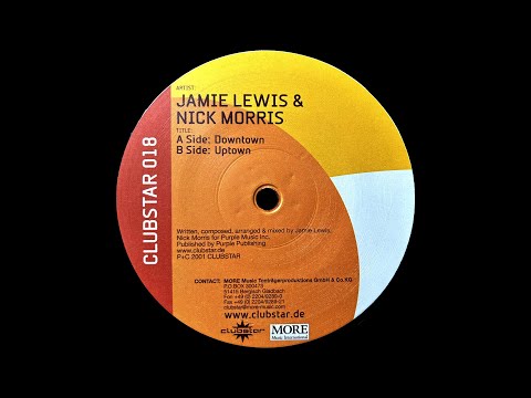 Jamie Lewis & Nick Morris - Uptown (2001)