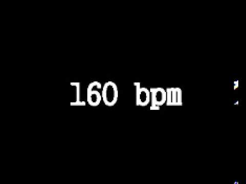 Metronome: 160bpm for 3 minutes