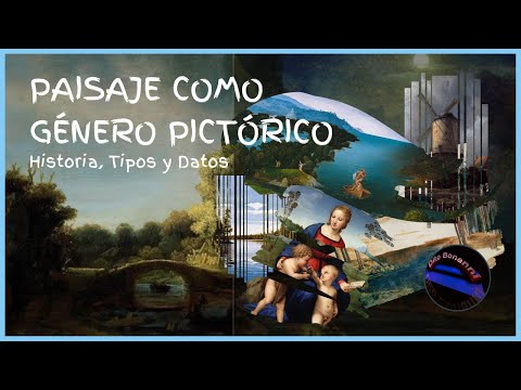 Paisaje como Género Pictórico | Historia, Tipos y Datos | #Pintura