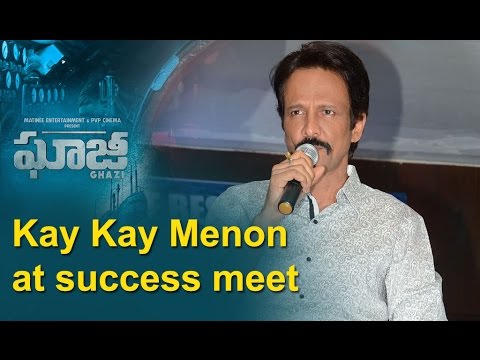 Kay Kay Menon Speech at Ghazi Successmeet
